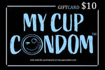 Load image into Gallery viewer, My Cup Condom™ Gift Card
